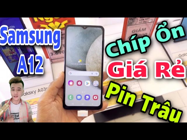 Samsung Galaxy A12 – Khoảng cách giá không là vấn đề Samsung Galaxy A12 Giá Bao Nhiêu